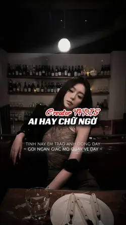 AI HAY CHỮ NGƠ