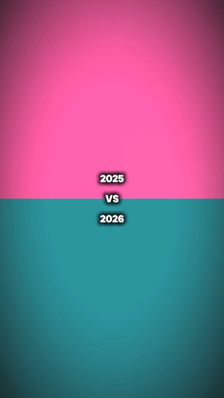 2025 vs 2026 