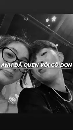 ANH ĐÃ QUEN VS CÔ Đ