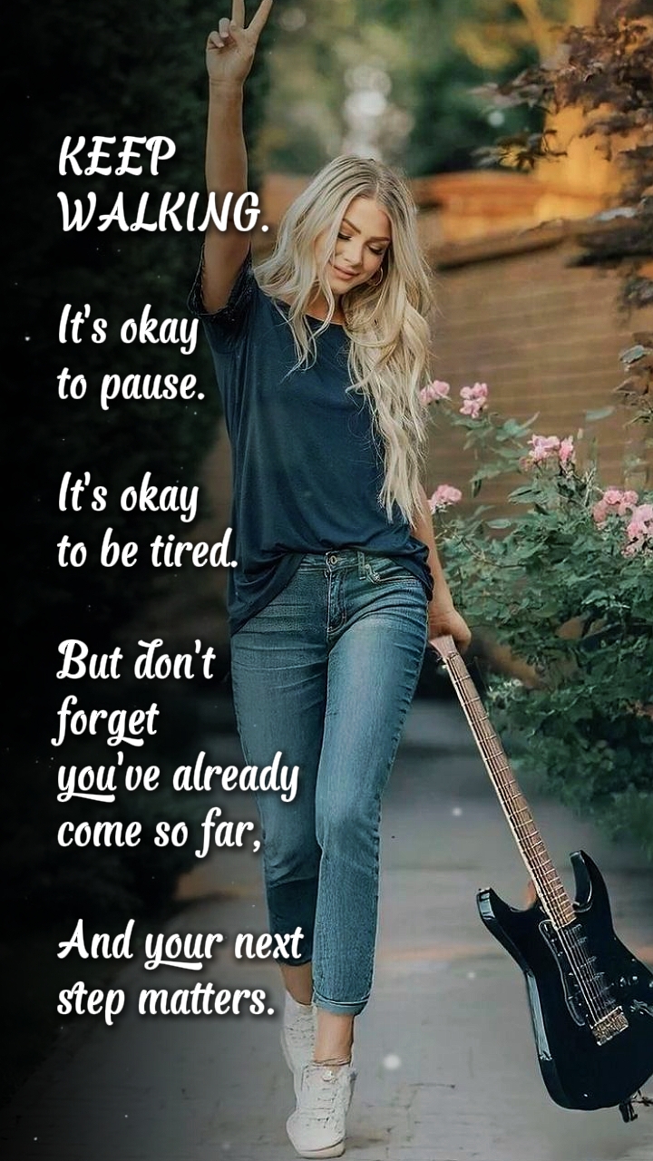 Keep Walking