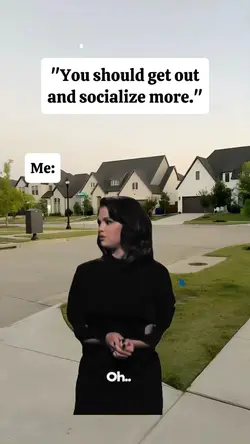 socialize more