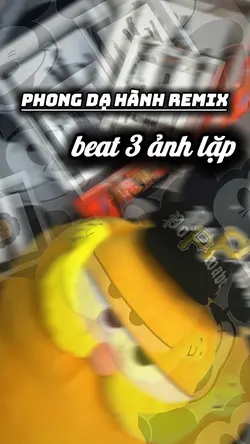 Phong dạ hành remix 
