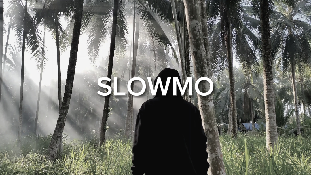 slowmo 