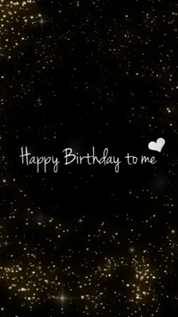 happy birthday to me