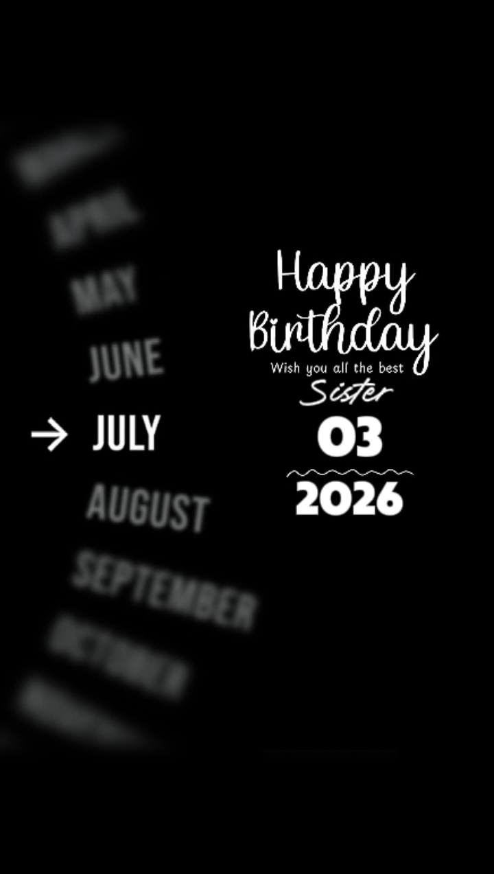 CUMPLEAÑOS HERMANA 03 DE JULIO