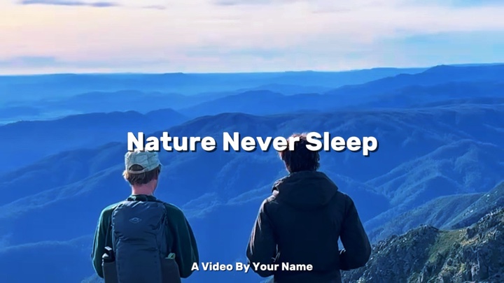Nature Never Sleep