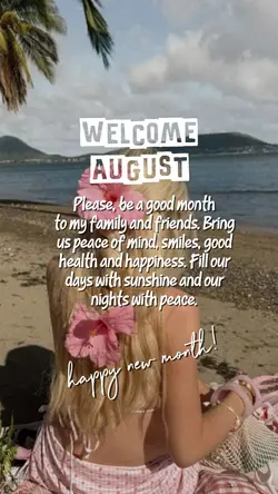 welcome august
