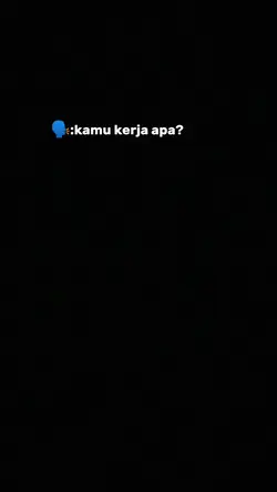 Kamu kerja apa ?