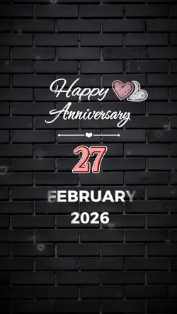 Anniversary 27 Feb