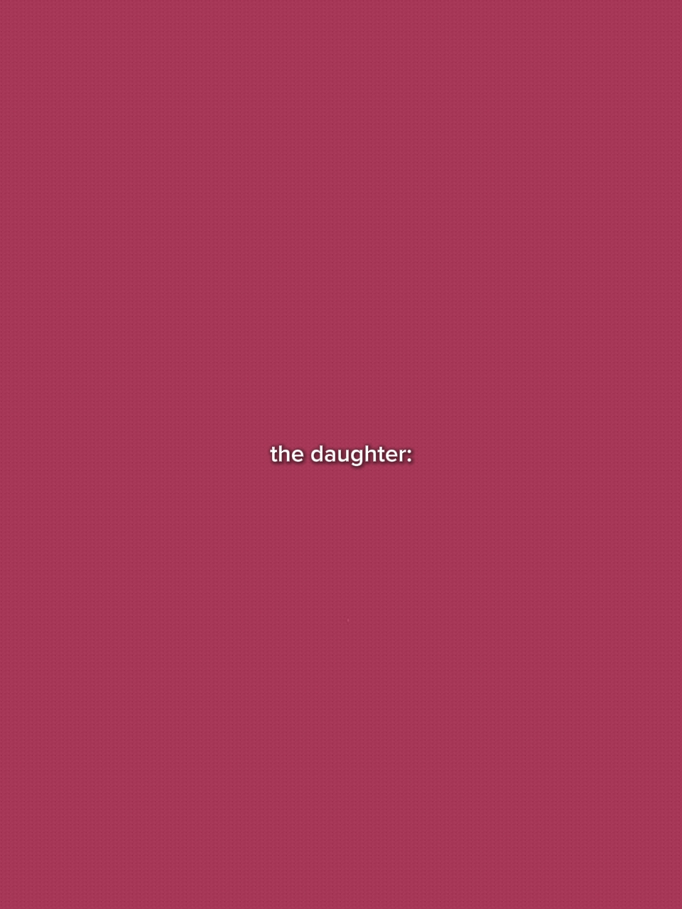 the daughter 