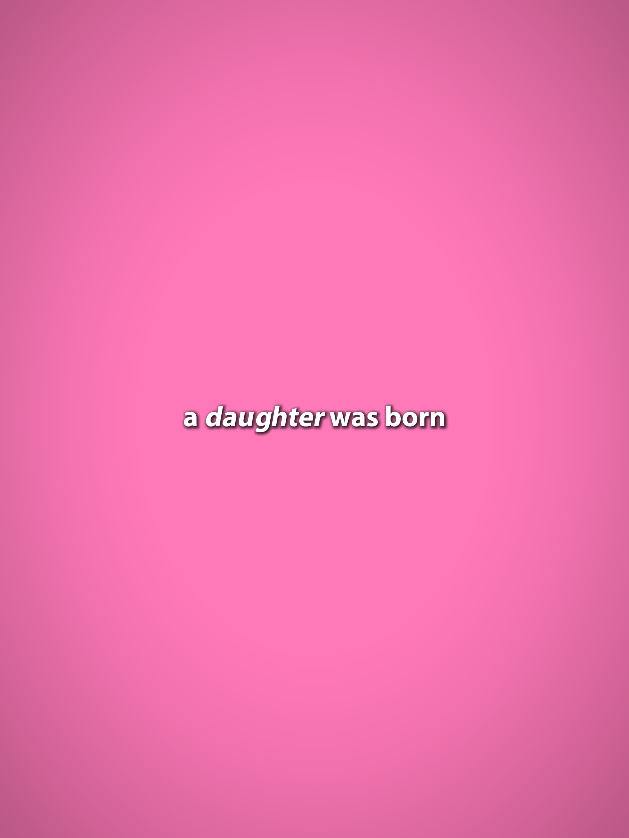 daughter was born