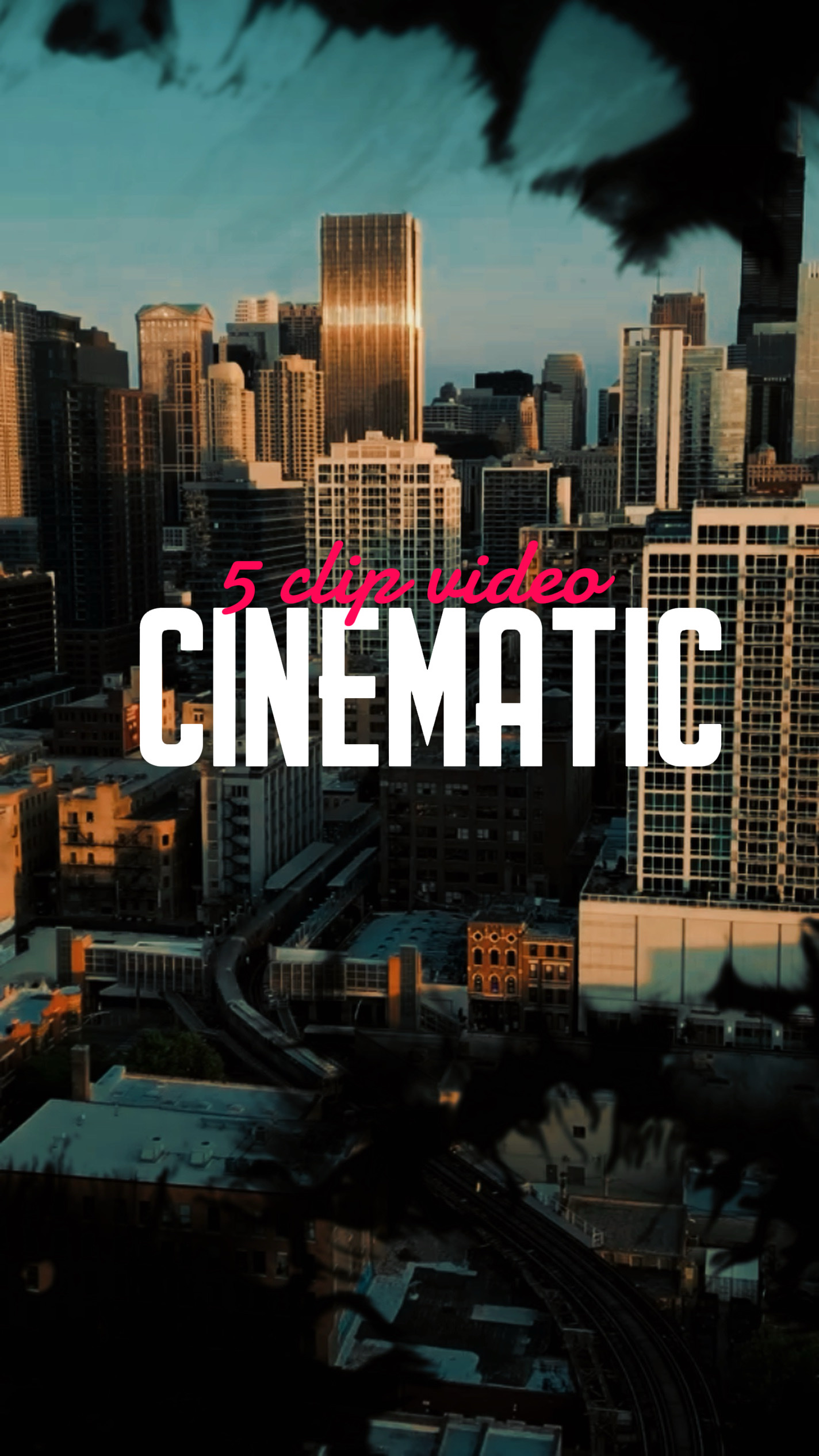 5 clips Cinematic 
