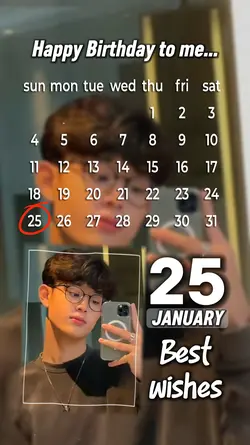 25 JAN, HBD TO ME