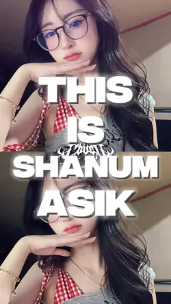THIS IS SHANUM ASIK
