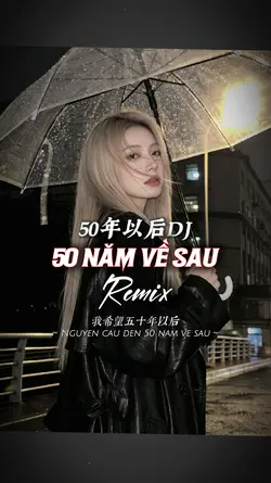 50 NĂM VỀ SAU