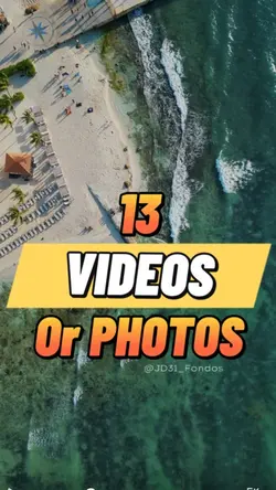 13 Videos Or Photos