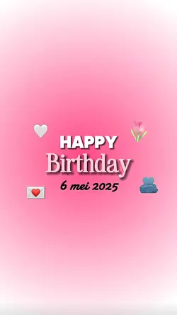 HBD 6 MEI 2025