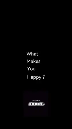 What makes you happy