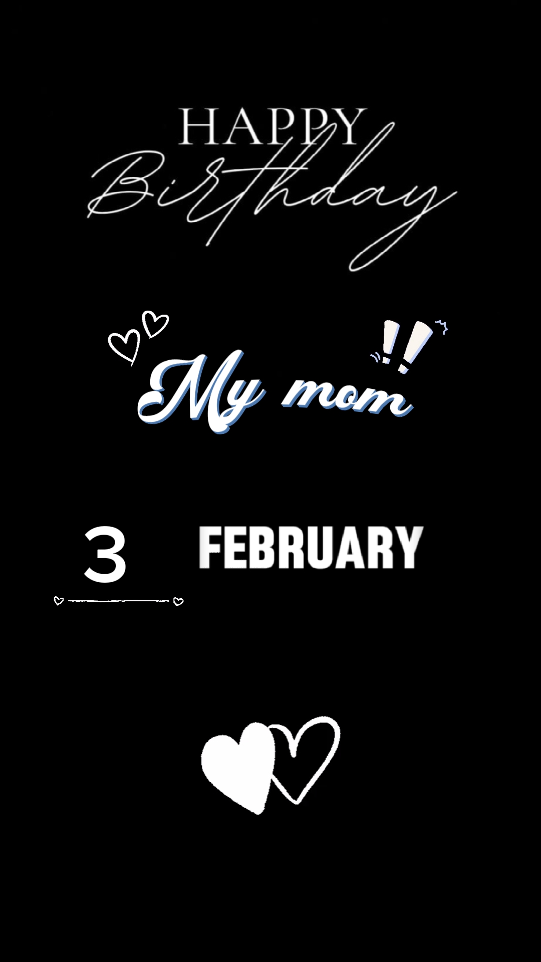 Hbd 3 February Mommy