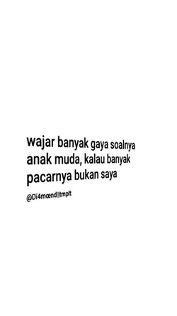 wajar banyak gaya