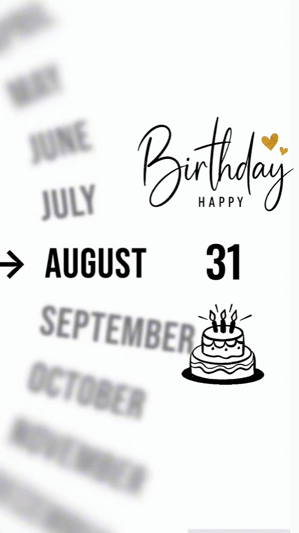 birthday 31 august 