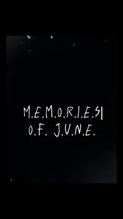 Memories of June II