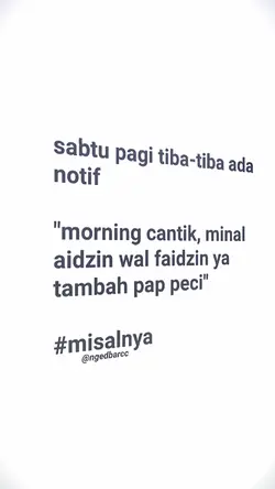 SABTU PAGI TIBA TIBA