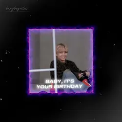 Baby its your bday ⭐️