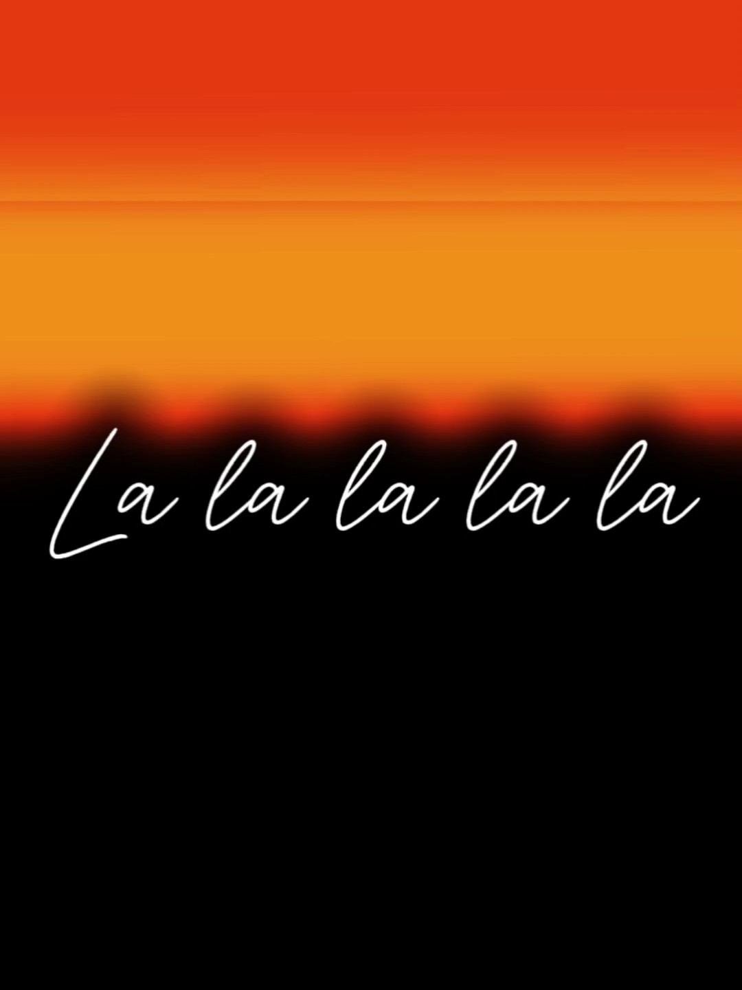 La La La La