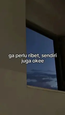 sendiri juga okee