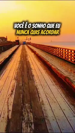 Você é o sonho que e