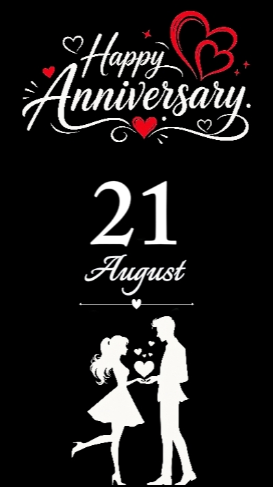 ANNIVERSARY 21 AUGUS