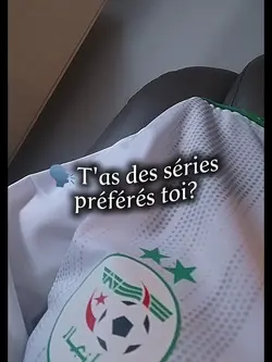 Mes séries préférées