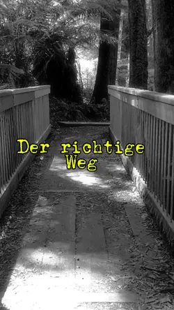 Der richtige Weg