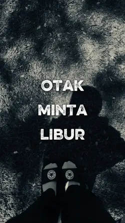 otak minta libur