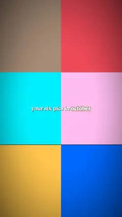 six pics in october