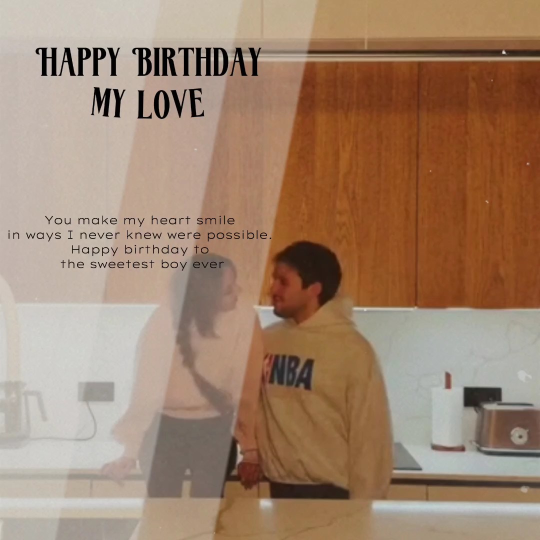 happybirthday mylove