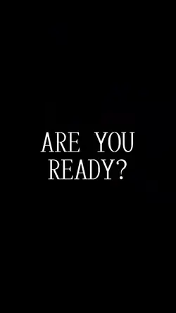 Are you ready 