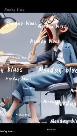 Monday bluesss