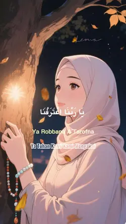 Ya Robbana a'tarofna