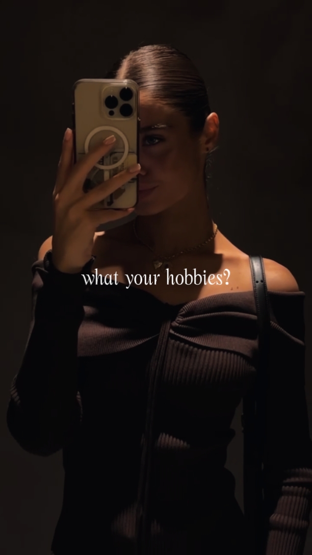 WHAT YOUR HOBBIES