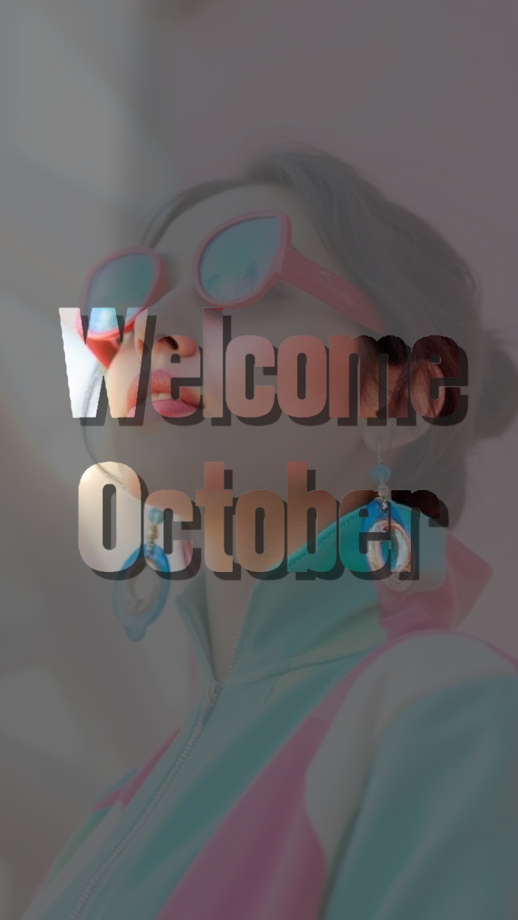 welcome october