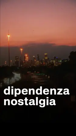 DIPENDENZA NOSTALGIA
