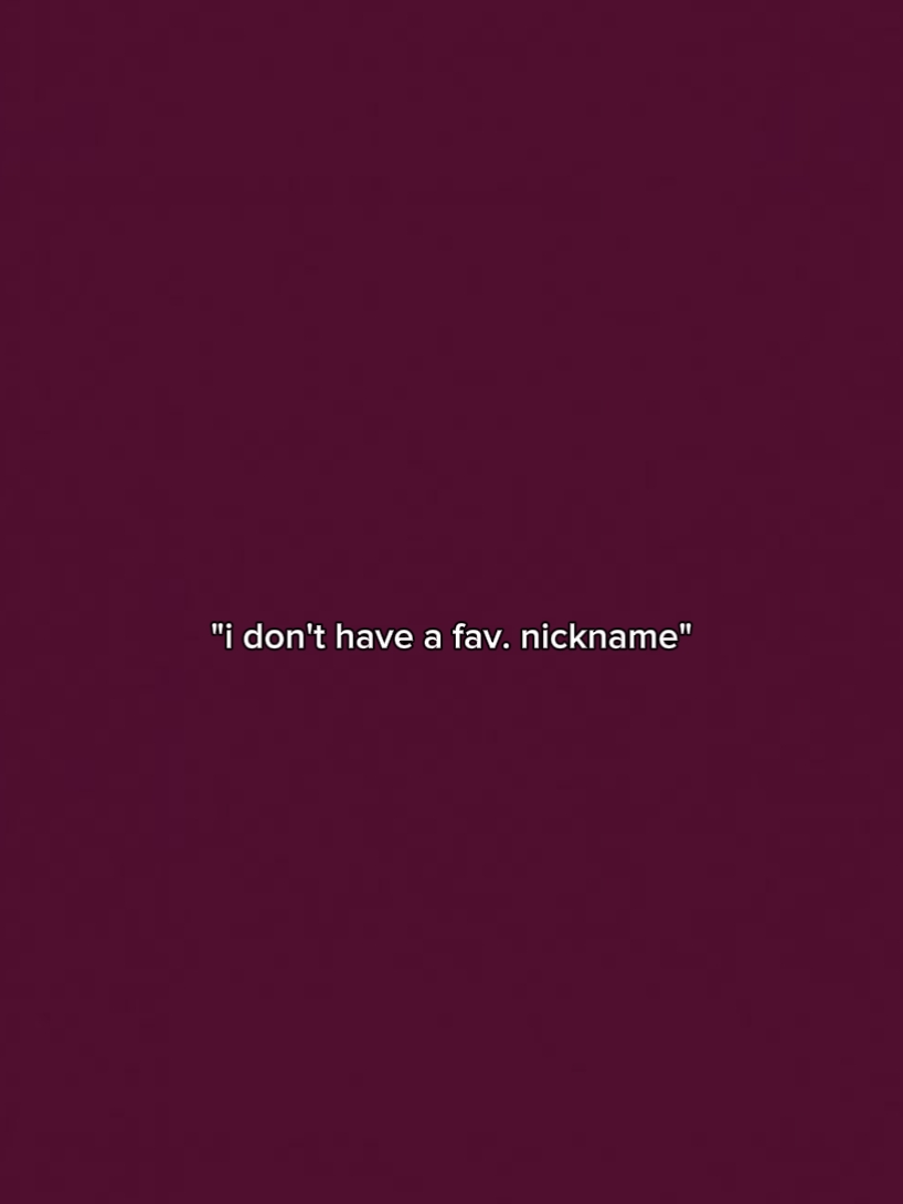 fav nickname 
