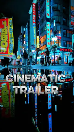 Cinematic trailer