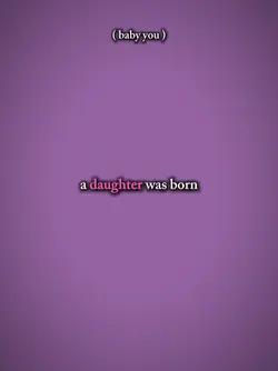 daughter was born