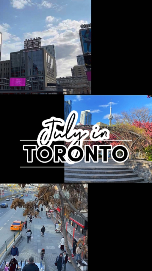 July in Toronto