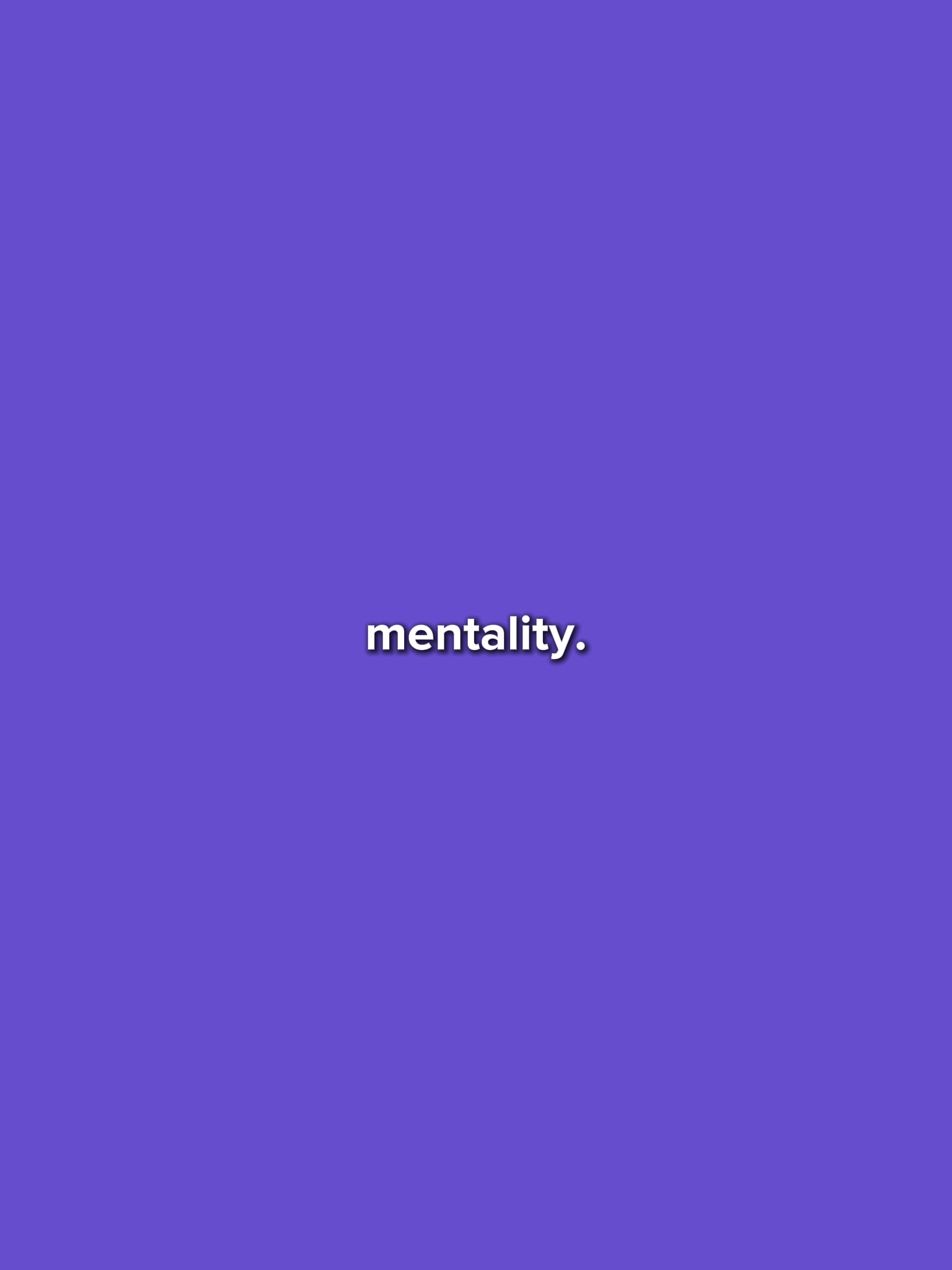 mentality 