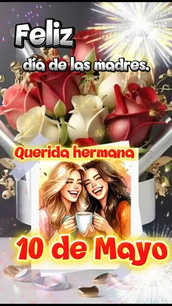 Feliz dia hermana 