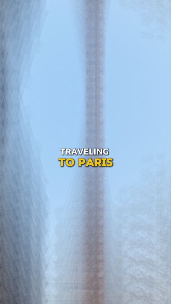 Traveling to Paris